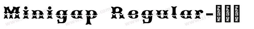 Minigap Regular字体转换